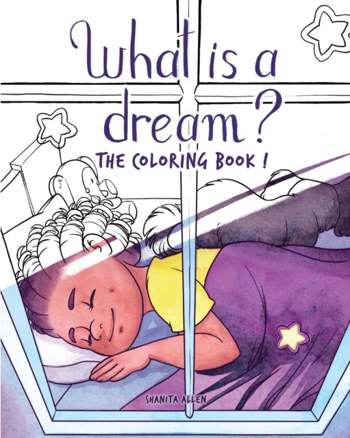 What is a Dream? : The Coloring Book!, Paperback / softback Book