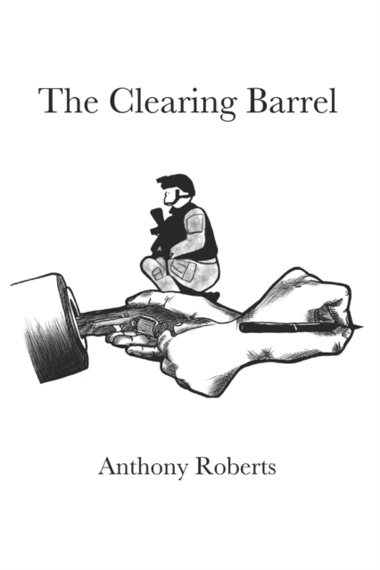 The Clearing Barrel, Paperback / softback Book
