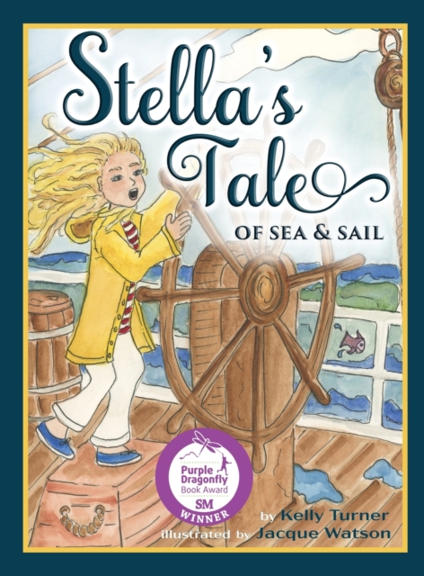 Stella's Tale of Sea and Sail, Hardback Book