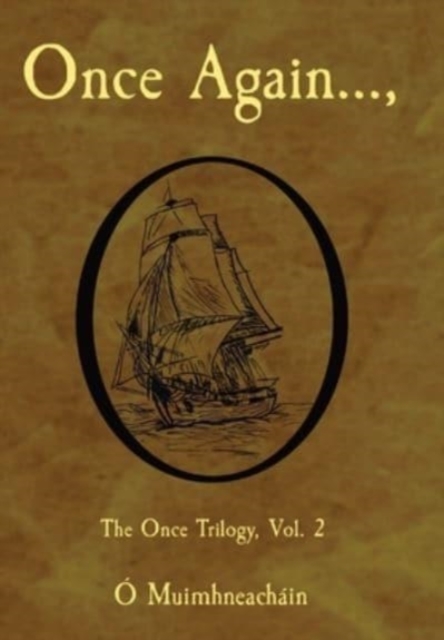 Once Again..., : The Once Trilogy, Vol. 2, Hardback Book