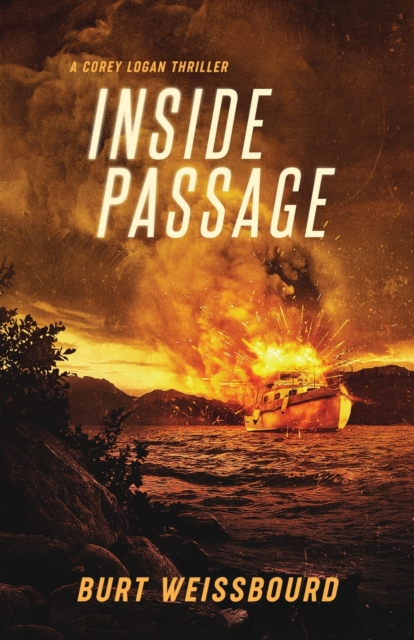 Inside Passage : A Corey Logan Thriller, Paperback / softback Book
