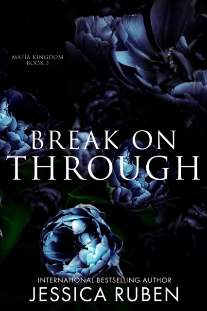 Break On Through : An Arranged Marriage Mafia Romance, Paperback / softback Book