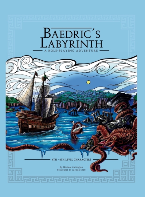 Baedric's Labyrinth : A Role-Playing Adventure, Hardback Book
