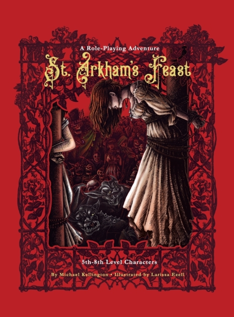 St. Arkham's Feast : A Role-Playing Adventure, Hardback Book