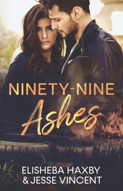 Ninety-Nine Ashes : A Contemporary Romance, Paperback / softback Book