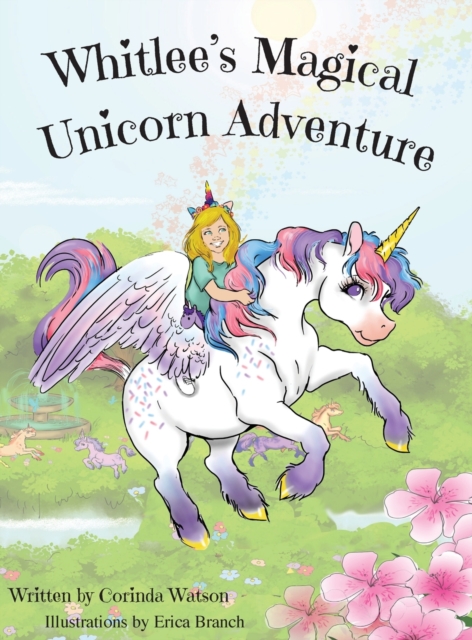 Whitlee's Magical Unicorn Adventure, Hardback Book
