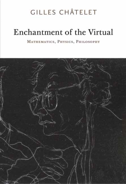 Enchantment of the Virtual : Mathematics, Physics, Philosophy, Paperback / softback Book
