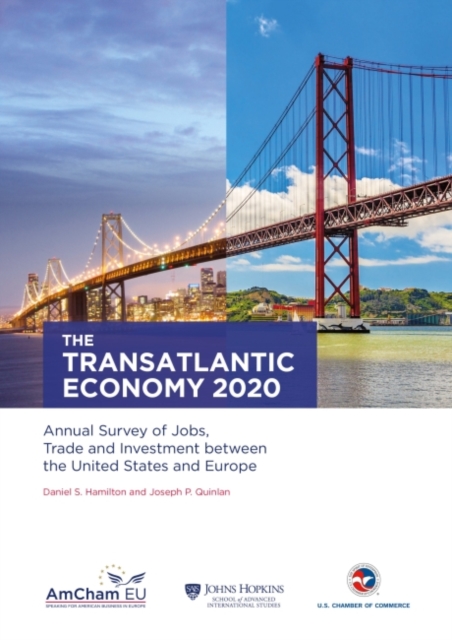 The Transatlantic Economy 2020 : Annual Survey of Jobs, Trade and Investment between the United States and Europe, Paperback / softback Book