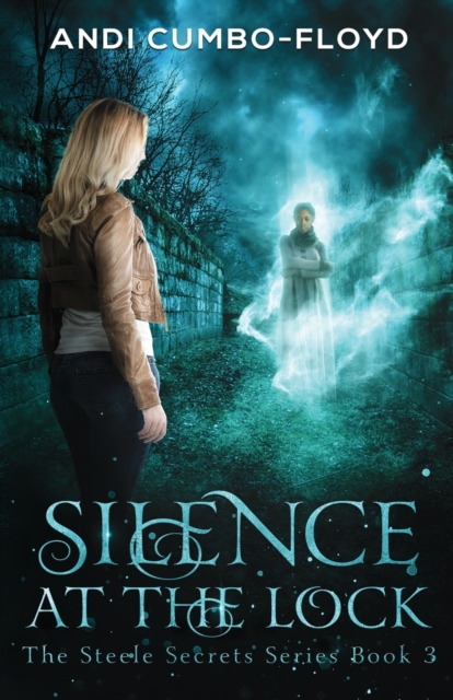 Silence at the Lock : A Steele Secrets Story, Paperback / softback Book