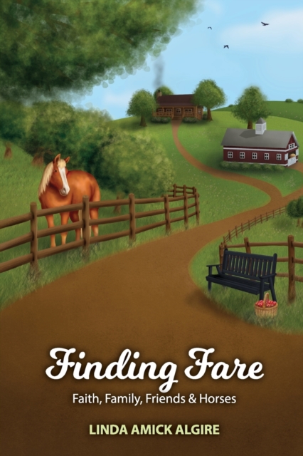 Finding Fare : Faith, Family, Friends & Horses, Paperback / softback Book