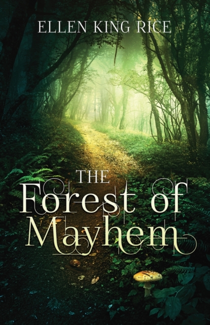 The Forest of Mayhem, Paperback / softback Book