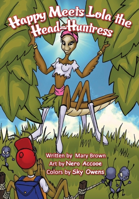 Happy Meets Lola the Head-Huntress, Paperback / softback Book