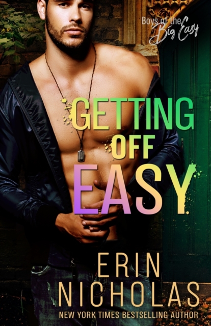 Getting Off Easy (Boys of the Big Easy), Paperback / softback Book