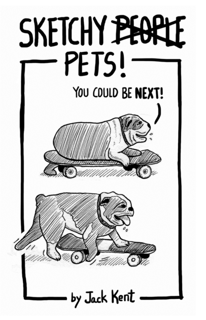Sketchy PETS!, Paperback / softback Book