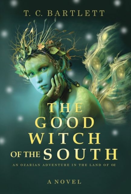 The Good Witch of the South, Hardback Book