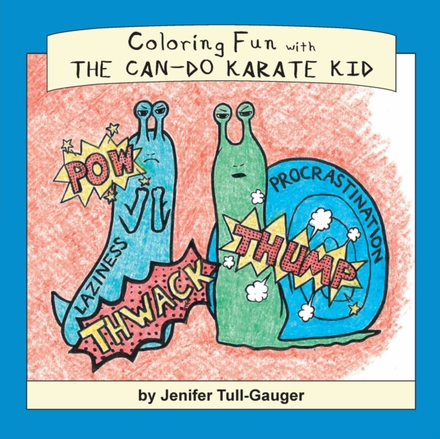 Coloring Fun with the Can-Do Karate Kid, Paperback / softback Book
