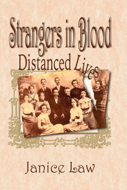 Strangers in Blood : Distanced Lives, Paperback / softback Book
