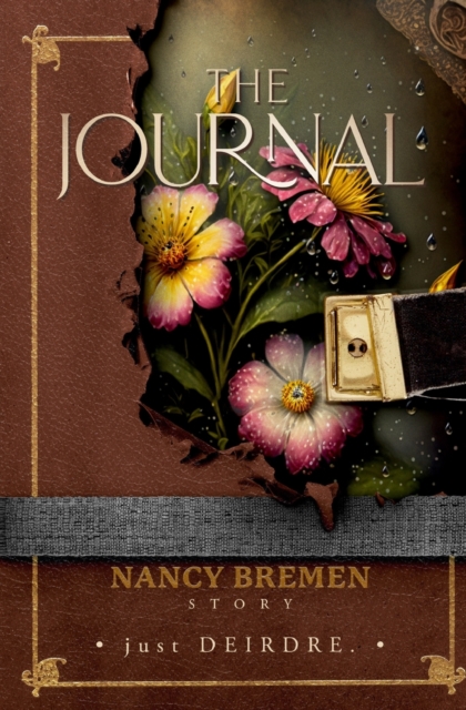 The Journal : Nancy Bremen Story, Paperback / softback Book