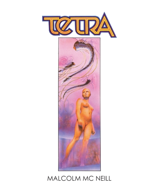 Tetra : The Restored Graphic Novel, Paperback / softback Book