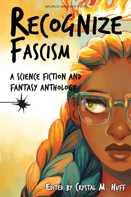 Recognize Fascism : A Science Fiction and Fantasy Anthology, Paperback / softback Book