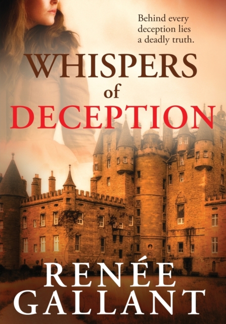 Whispers of Deception : Large Print Edition (The Highland Legacy Series book 1), Paperback / softback Book