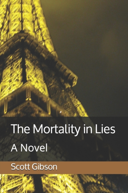 The Mortality in Lies, Paperback / softback Book