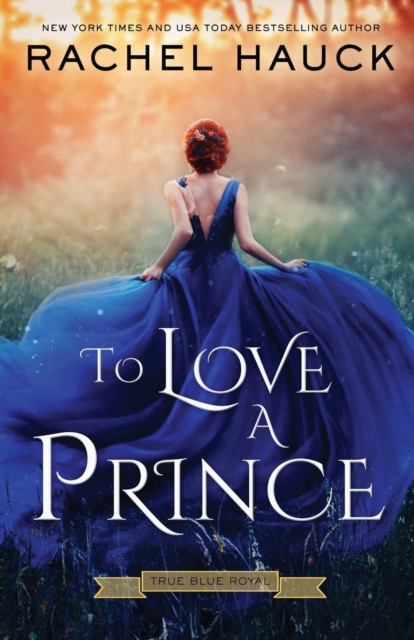 To Love A Prince, Paperback / softback Book