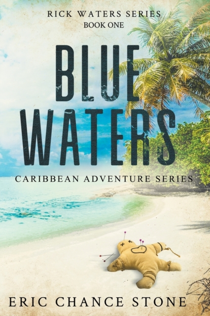 Blue Waters, Paperback / softback Book