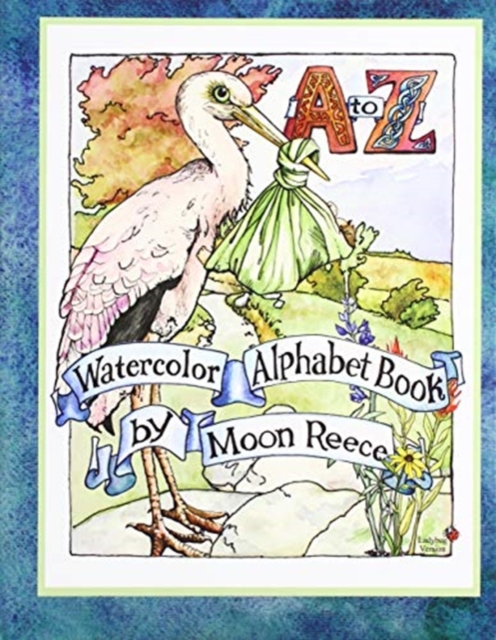 Watercolor Alphabet Book : Ladybug Version, Hardback Book