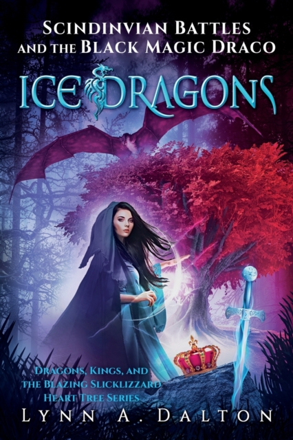 Scindinvian Battles and the Black Magic Draco Ice Dragons, Paperback / softback Book