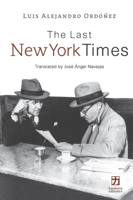 The Last New York Times, Paperback / softback Book