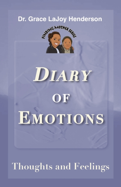 Diary of Emotions : Thoughts and Feelings, Paperback / softback Book