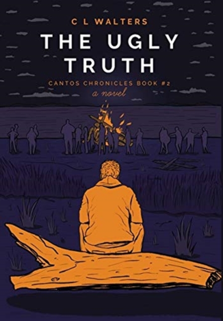 The Ugly Truth : Cantos Chronicles 2, Hardback Book