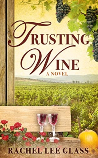 Trusting Wine, Hardback Book