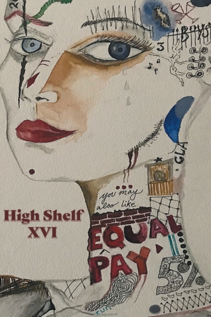 High Shelf XVI : March 2020, Paperback / softback Book