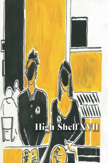 High Shelf XVII : April 2020, Paperback / softback Book