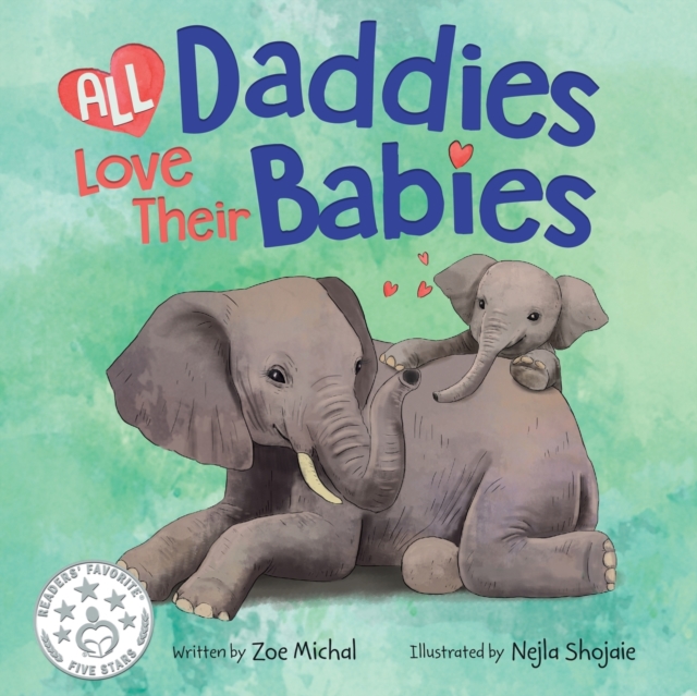 All Daddies Love Their Babies, Paperback / softback Book