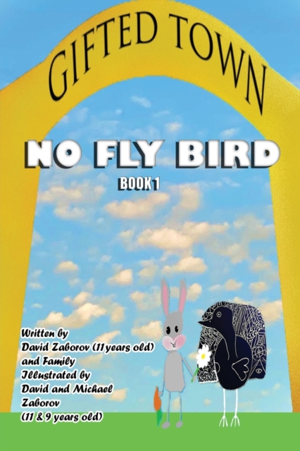Gifted Town : No Fly Bird, Paperback / softback Book