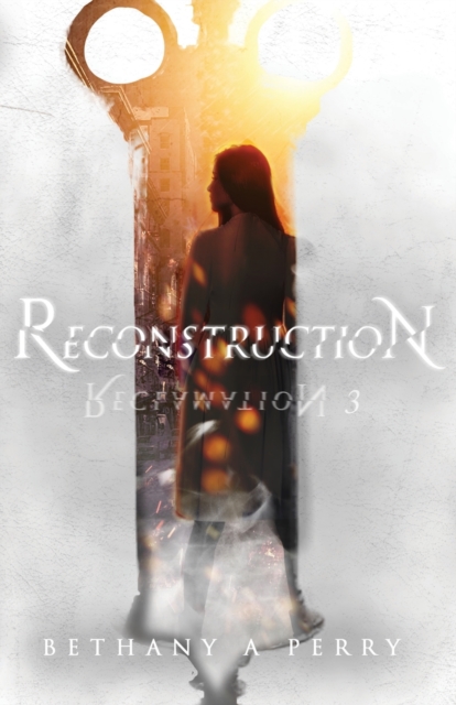 Reclamation 3 : Reconstruction, Paperback / softback Book
