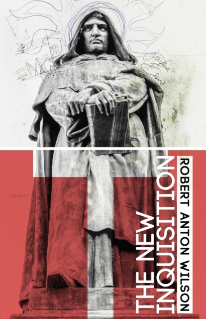 The New Inquisition : Irrational Rationalism and the Citadel of Science, Paperback / softback Book