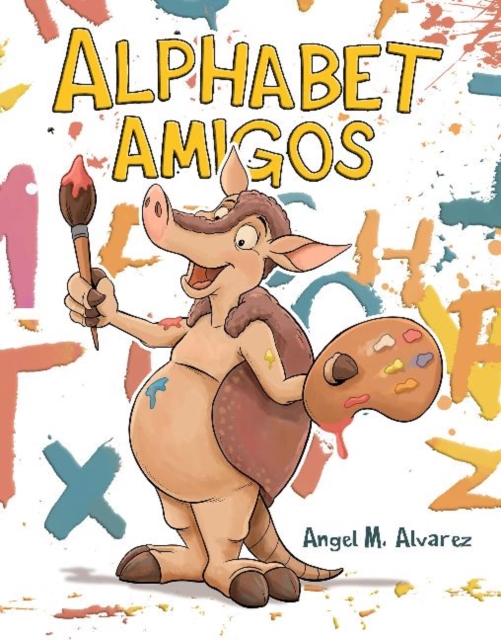 Alphabet Amigos, Paperback / softback Book