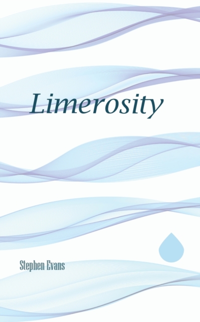 Limerosity : Literary Limericks, Paperback / softback Book
