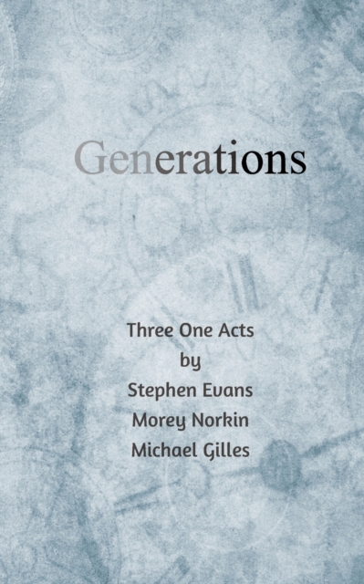 Generations : Three One Acts, Paperback / softback Book