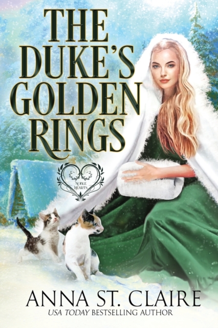 The Duke's Golden Rings : Fifth Day of Christmas: Noble Hearts, Paperback / softback Book