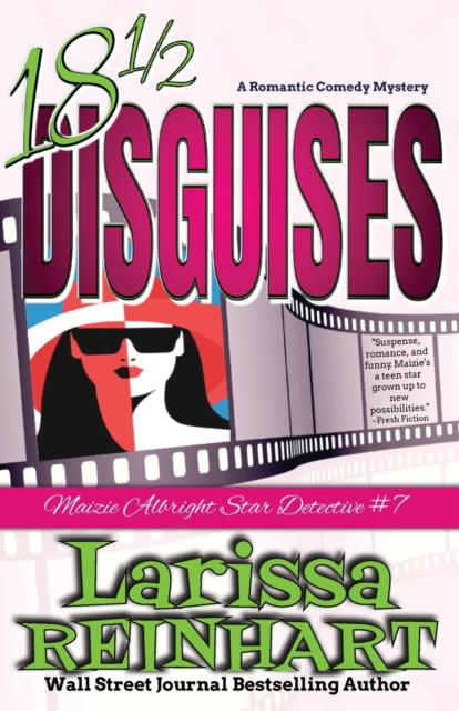 18 1/2 Disguises : A Romantic Comedy Mystery, Paperback / softback Book