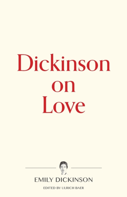 Dickinson on Love, Paperback / softback Book