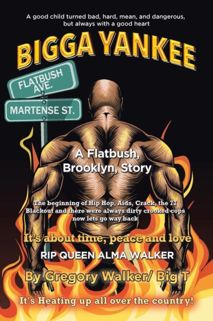 Bigga Yankee : A Flatbush. Brooklyn, Story, Paperback / softback Book