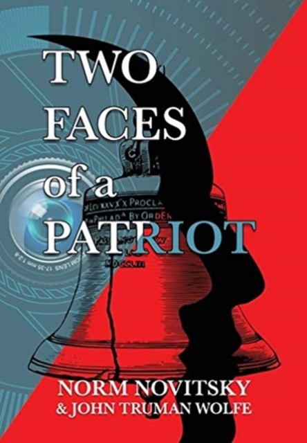 Two Faces of a Patriot, Hardback Book