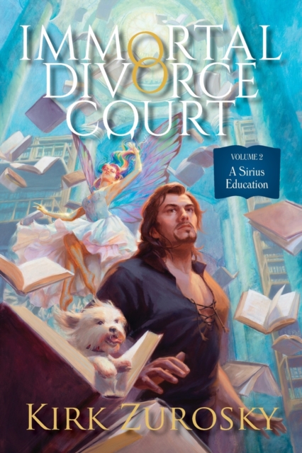 Immortal Divorce Court Volume 2 : A Sirius Education, Paperback / softback Book