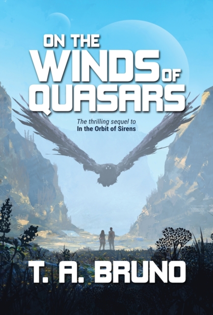 On the Winds of Quasars, Hardback Book